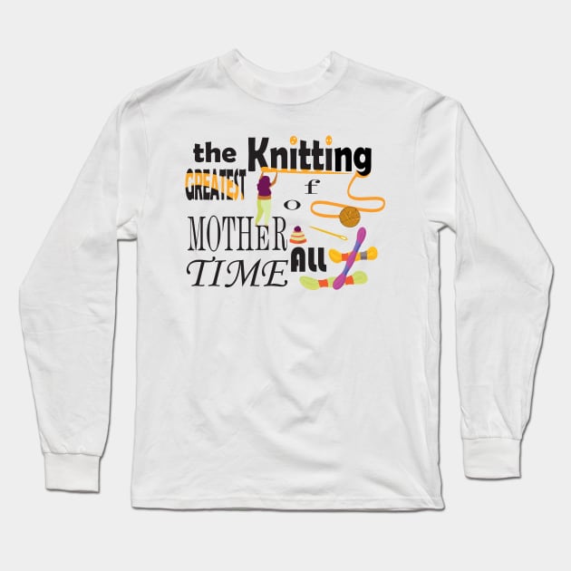 the knitting mothers Long Sleeve T-Shirt by Mirak-store 